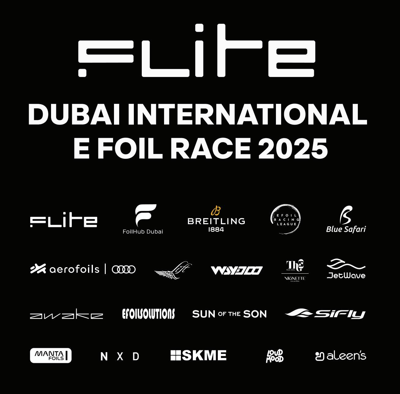Stay Close to the Next Race. — FLITE Dubai International E-Foil Race event backdrop